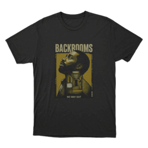 Backrooms No Way Out Unisex T Shirt Black