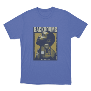 Backrooms No Way Out Unisex T Shirt Blue